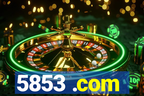 5853 .com